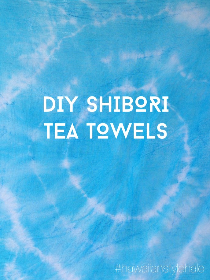 DIY Shibori tutorial #hawaiianstylehale